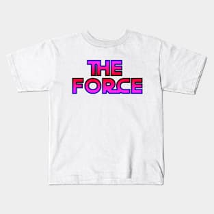 The Force: HAZE Kids T-Shirt